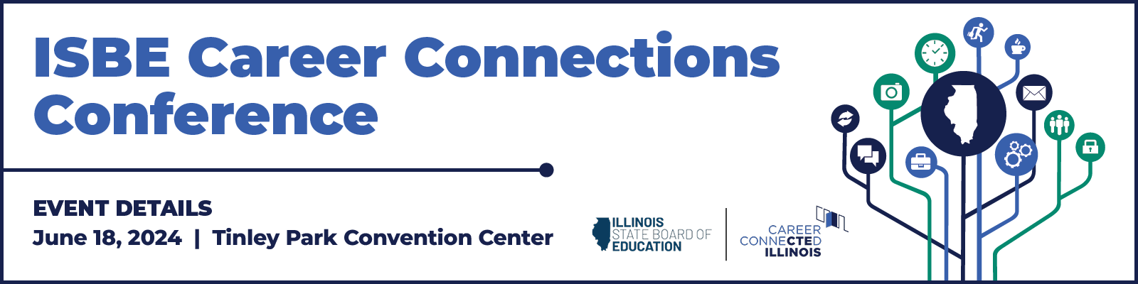 ISBE Career Connections Conference June 18, 2024 Tinley Park Convention Center