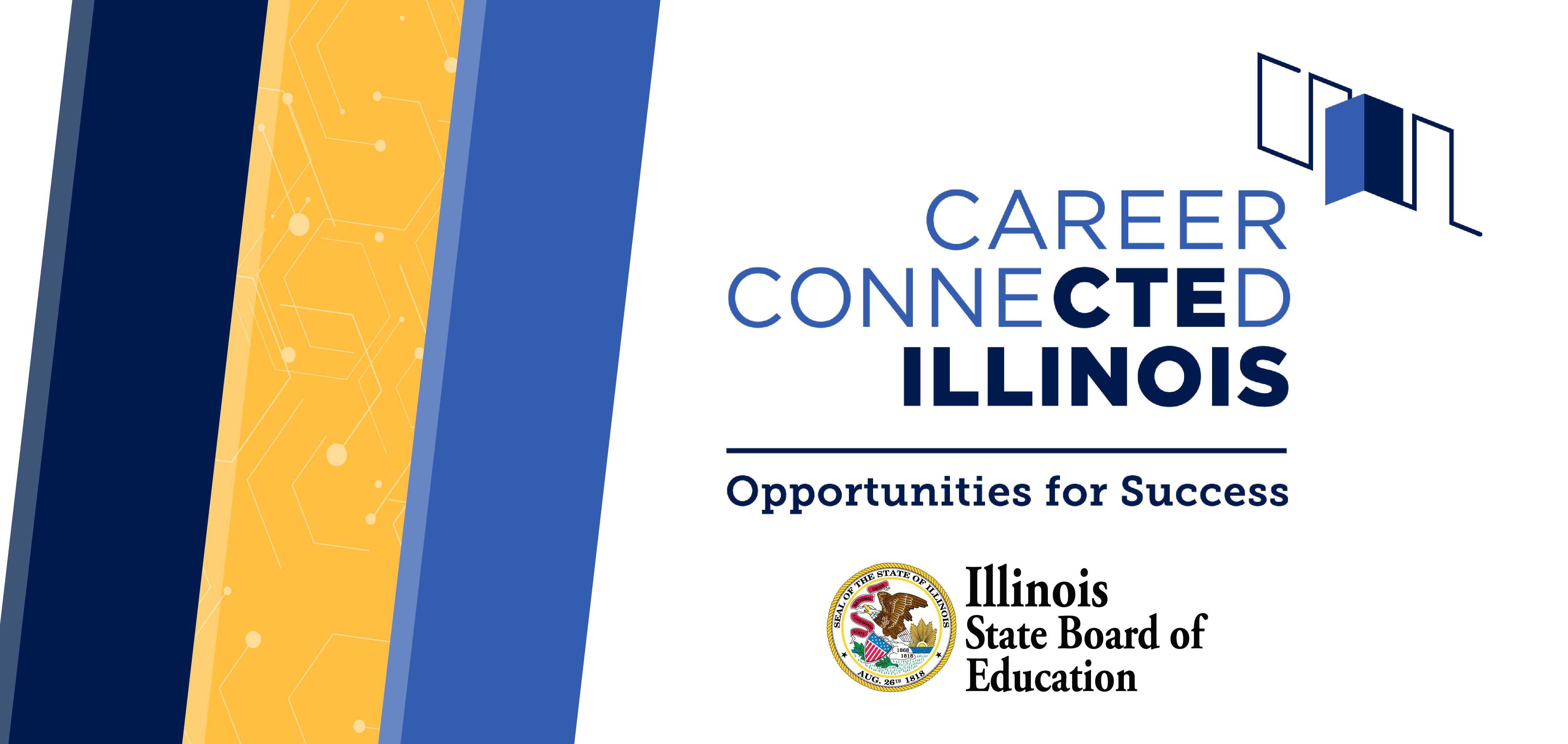 Career Connected Illinois:  Opportunities for Success